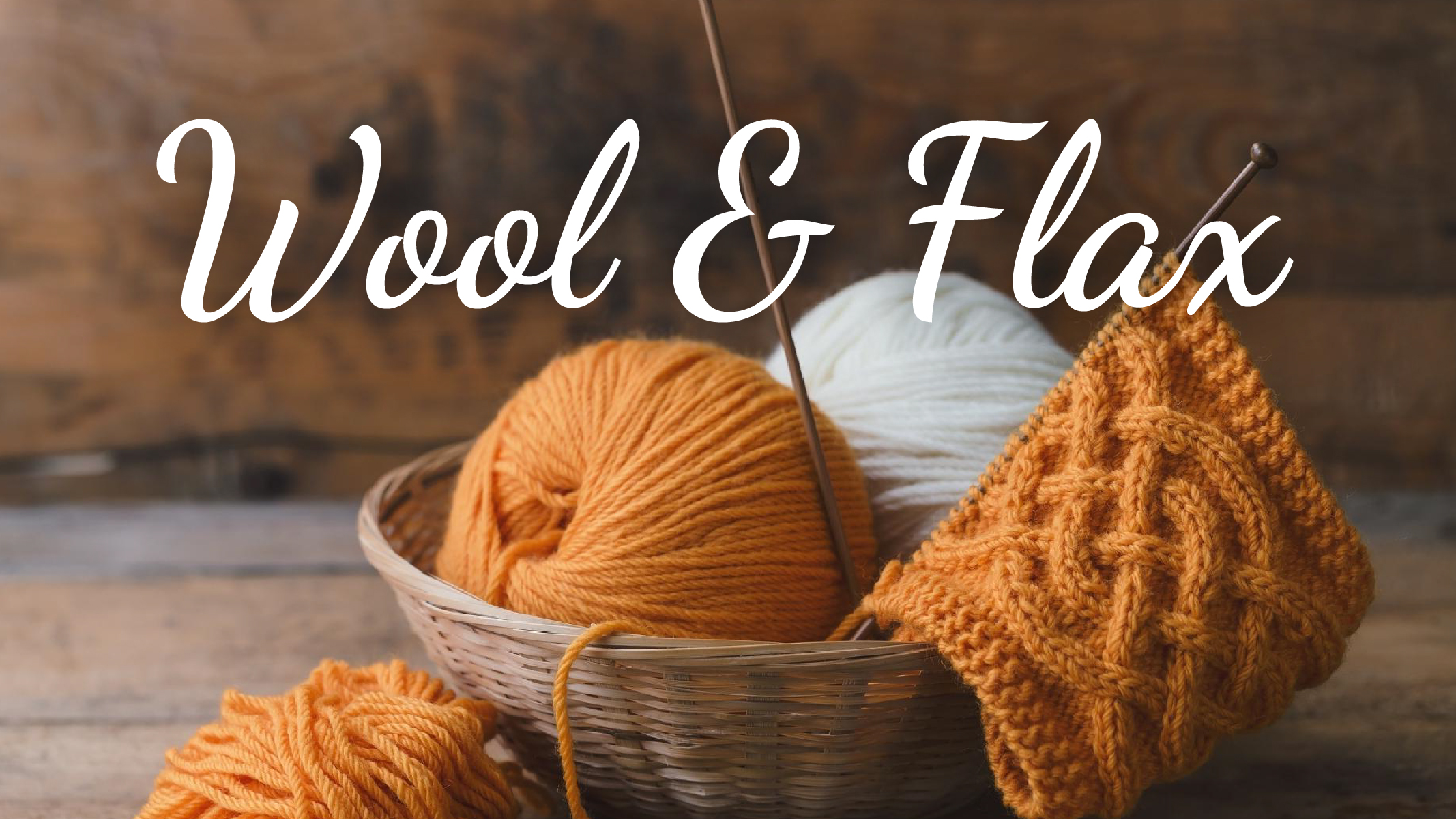 Wool and Flax