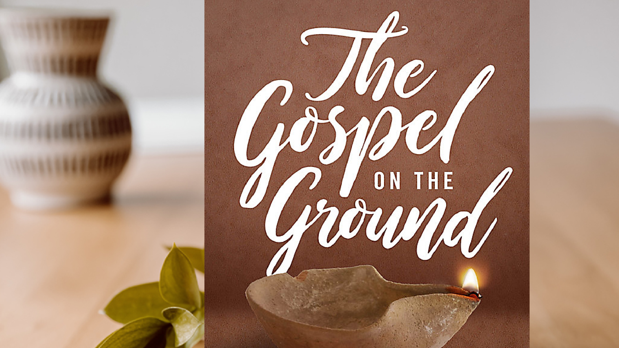 gospel on the ground