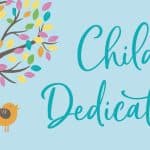 Child Dedications