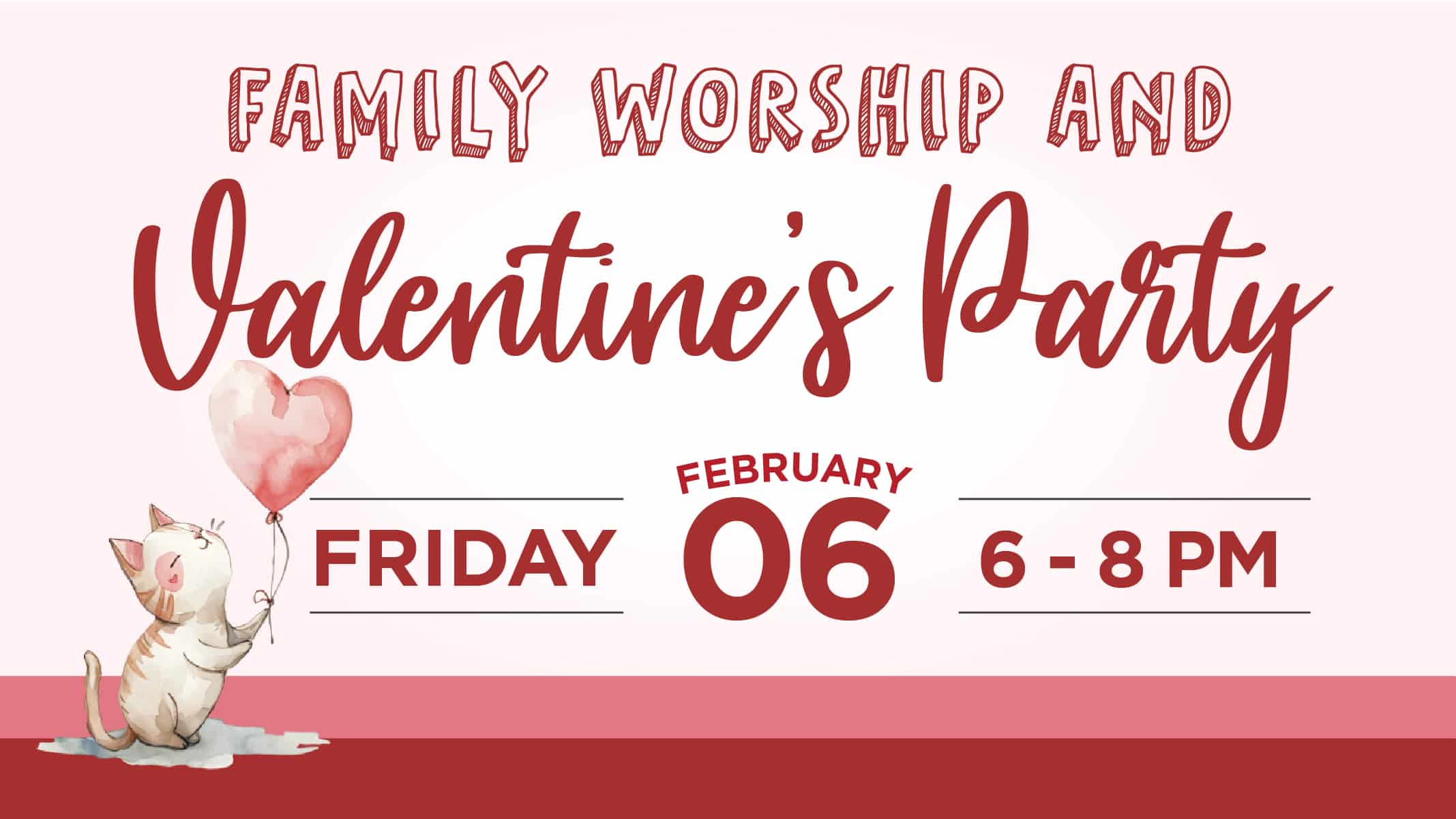 NH Kids & Families Worship Night/Valentine's Party