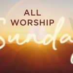 All Worship Sunday!